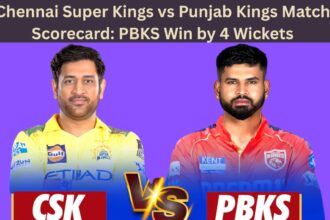Chennai Super Kings vs Punjab Kings Match Scorecard: PBKS Win by 4 Wickets